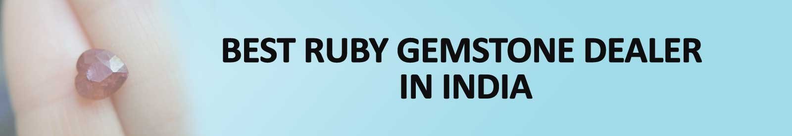 Ruby (Manik) Gemstone Dealer In Kolkata