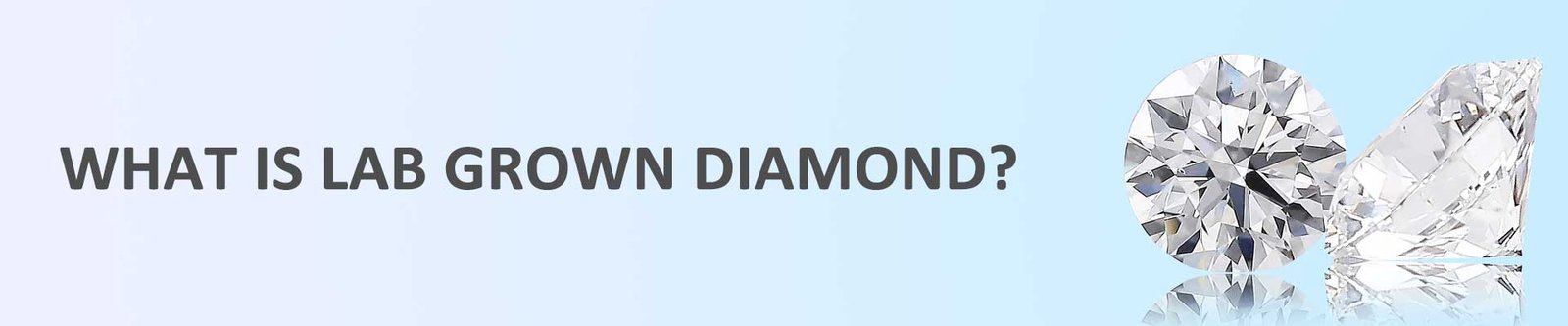 How Ajretail describe about Lab Grown Diamond?