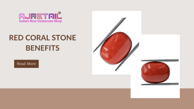 The Remarkable Benefits of Red Coral Gemstone